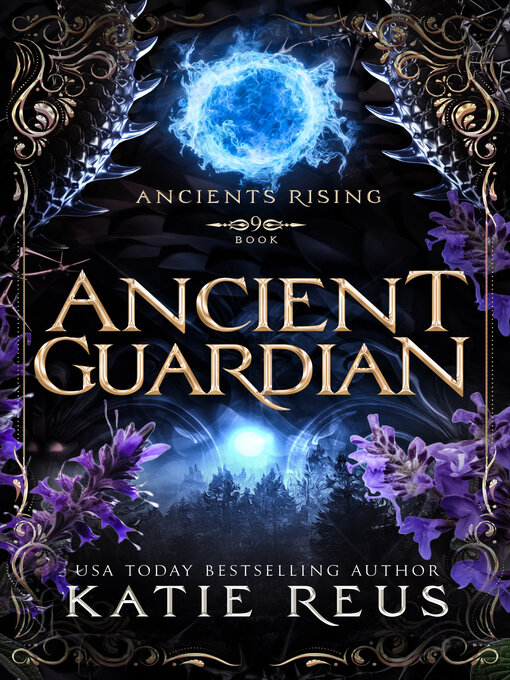 Title details for Ancient Guardian by Katie Reus - Available